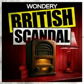 Podcast British Scandal